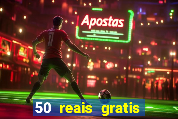 50 reais gratis para apostar